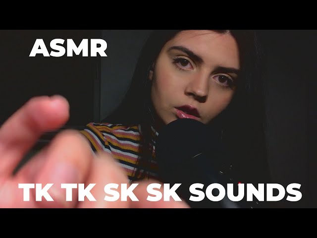 ASMR Tk Tk, Sk Sk Sounds