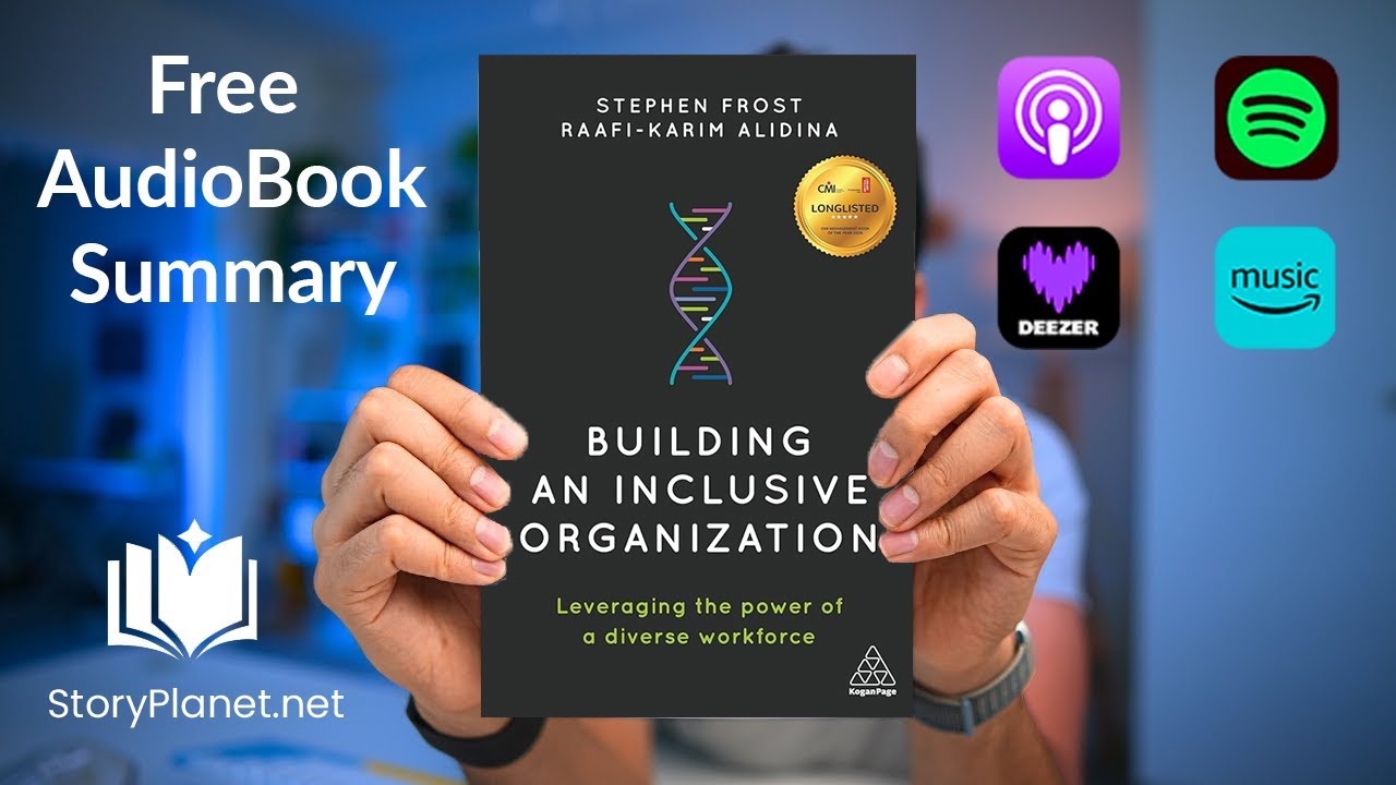 Audiobook Summary: Building an Inclusive Organization (English) Stephen Frost and Raafi-Karim Ali...