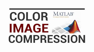 Color Image Compression using Matlab