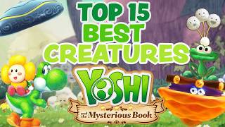 Top 15 Best Creatures in Yoshi and the Mysterious Book