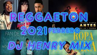 MIX REGGAETÓN FEBRERO 2021 ✘ DJ HENRY MIX