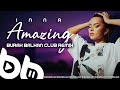 Inna - Amazing ( Burak Balkan Club Remix ) 2021