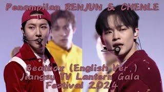 RENJUN & CHENLE - Beatbox English Ver. Di Jiangsu TV Lantern Gala Festival 2024🔥💚