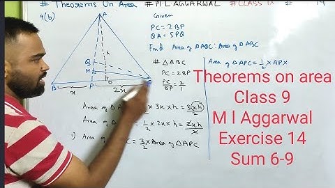 Theorems on area class 9 ICSE M L Aggarwal || Exercise 14 || Sum 6-9 || Solution