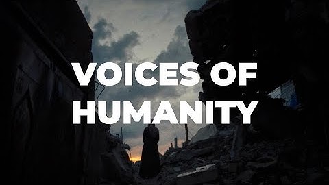 EU Commission - Voices of Humanity