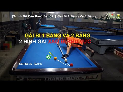 Video Học Bida Lên Series 30 | Bài 07: Gài Bi 1 Băng Và 2... - youtube