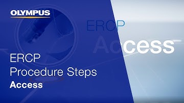 ERCP Procedure Steps I Access