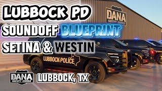 Lubbock Police Department | (SoundOff bluePRINT Build) 