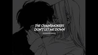 Download lagu the chainsmokers-don't let me down (sped up reverb)
