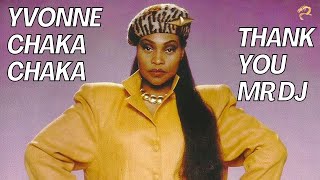 Yvonne Chaka Chaka Thank You Mr Dj