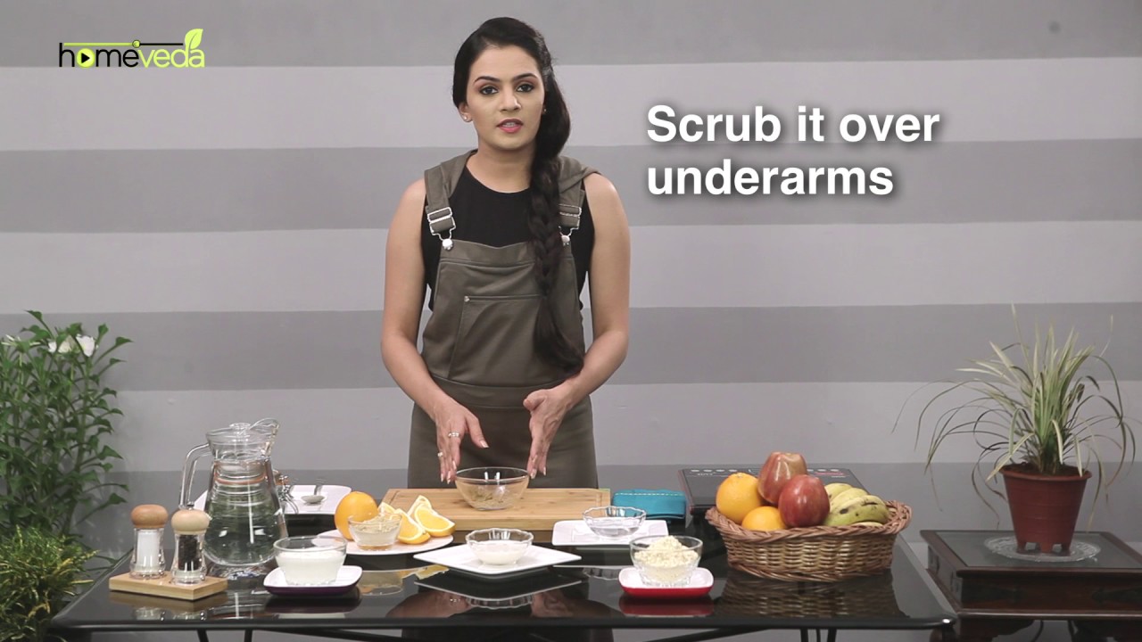 Orange Powder to Scrub Dark Underarms Homeveda Remedies YouTube