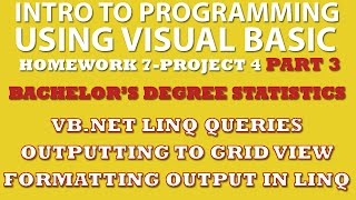 VB.net Programming Challenge 7-pp4: Bachelor's Degree Statistics Part 3 (VB.net LINQ, GridView)