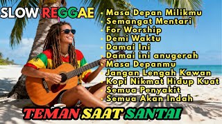 Download Lagu Kumpulan Musik Reggae  Favorit 🌴 Teman Saat Santai    Lagu REGGAE Motivasi Kerja kerasmu MP3