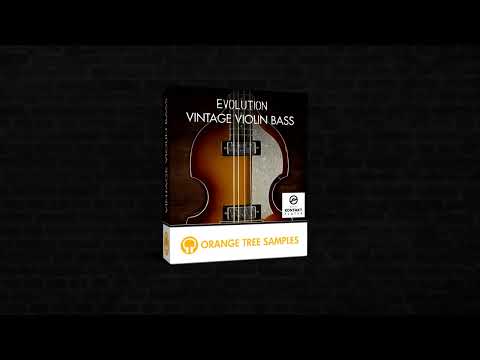 Evolution Vintage Violin Bass - Overview & Preset Demo