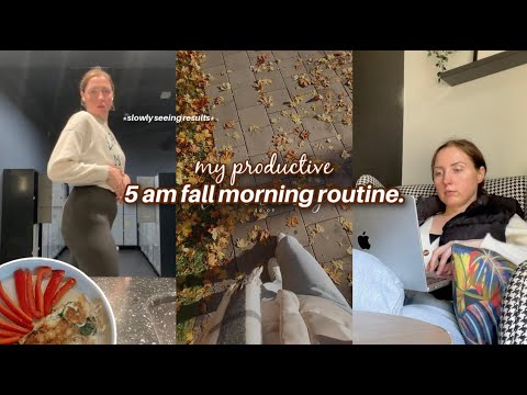 my 5am *productive* morning routine | fall edition | self-care, gym, heathy habits & more