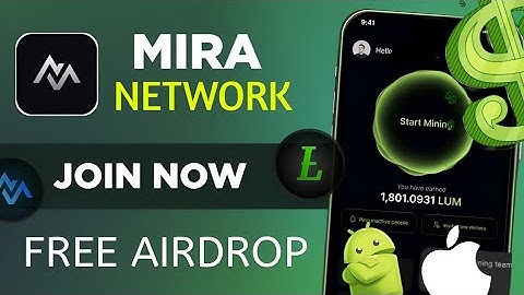 Mira Network Airdrop - Mine $LUMIRA Token Now - Join Early Phase #Depin #freecrypto