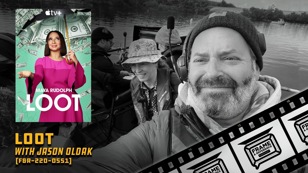 220: "Loot" Season 3 Cinematographer Jason Oldak