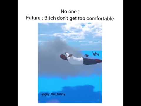 FUTURE Too Comfortable Official Video Meme 