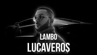 LUCAVEROS - Lambo (Audio)