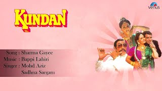 Kundan : Sharma Gayee Full Audio Song | Jayaprada, Dharmendra |