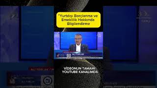 Yurtdışı Borçlanma Ve Emeklilik Hakkında Bilgilendirme