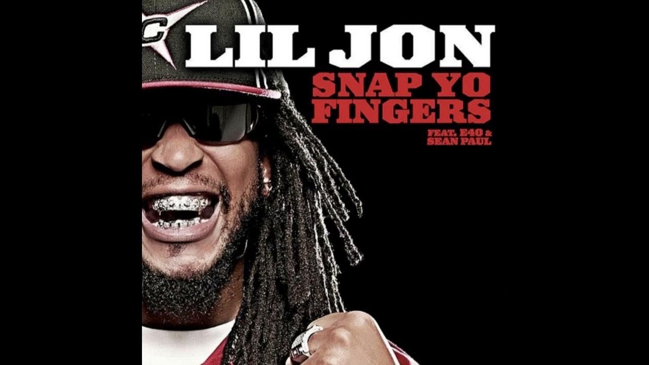 Snap Yo Fingers (clean) - Lil Jon, E-40, & Sean Paul Snap Yo Fingers (clean) - Lil Jon, E-40, & Sean Paul