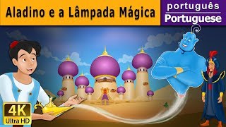 Aladino e a Lâmpada Mágica | Contos de Fadas | Contos Infantis | Portuguese Fairy Tales