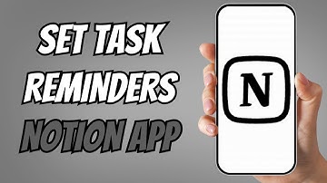 How to Set Reminders Tasks in Notion