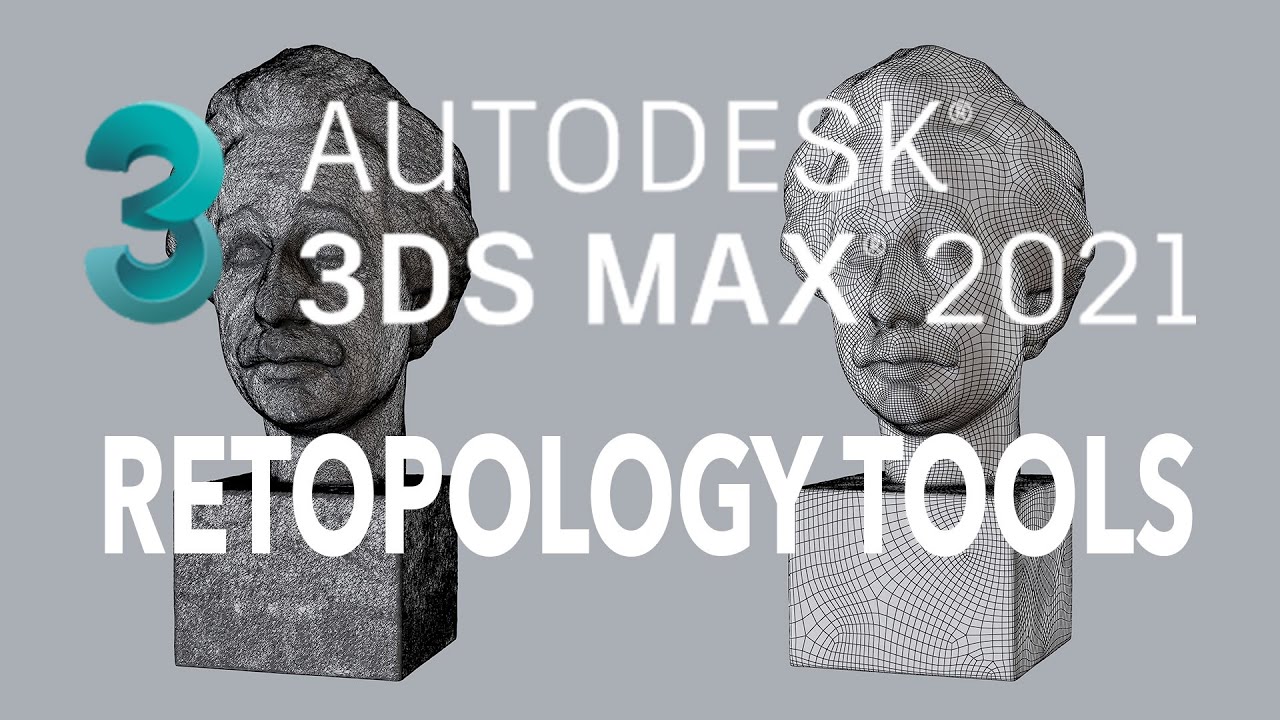 3D Studio MAX 2021 Retopology Tools YouTube