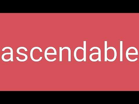 Video: Hvad er meningen med ascendable?