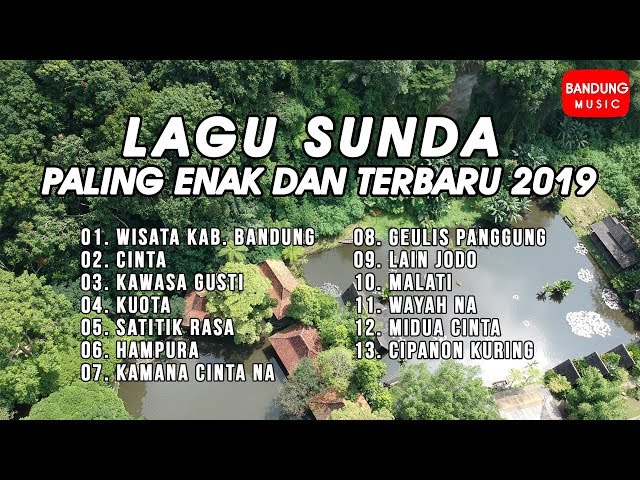 Lagu Sunda Paling Enak dan Terbaru 2019 [Official] class=