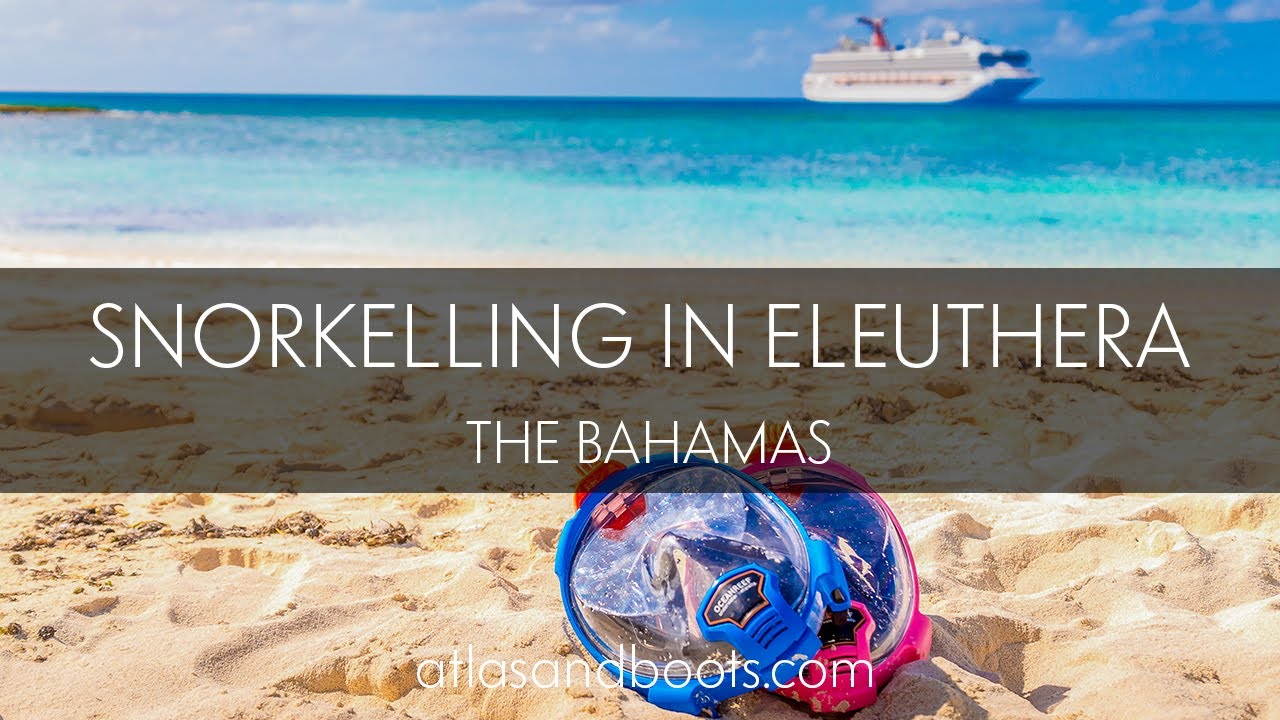 Snorkelling in Eleuthera, The Bahamas YouTube