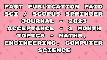 Fast Publication paid best scopus / Sci Journal | Fast publication 2023 springer journal