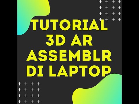 Tutorial Penggunaan Assemblr.