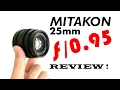 Mitakon 25mm f/0.95 Review - Pint-Sized Powerhouse! [UPDATED] [4K UHD]