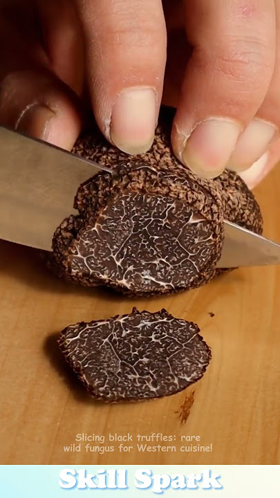 Slicing black truffles: rare wild fungus for Western cuisine! #cuisine  #mushroom