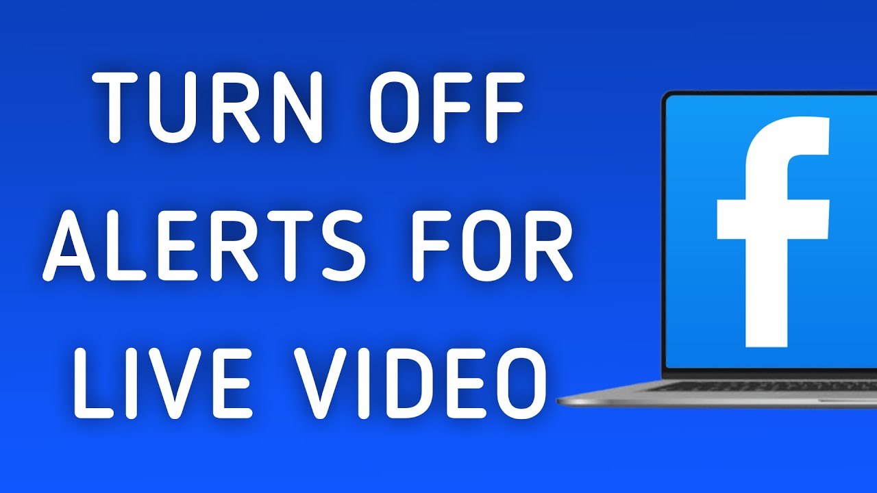 How to Turn Off Notifications For Live Video On Facebook App On PC (New Update)