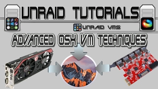 Advanced OSX VM techniques for KVM in unRAID. Get everything working!