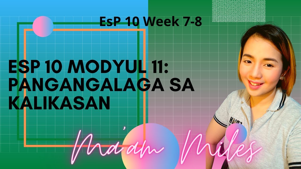 Esp 10 Modyul 11 Pangangalaga Sa Kalikasan Youtube