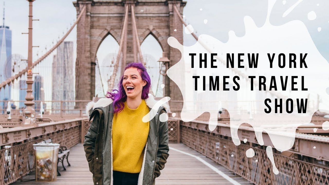 NY Vlog 1: My First Time at the New York Times Travel Show - YouTube