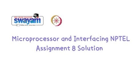 Microprocessor and Interfacing NPTEL Assignment 8 Solution || #nptel2021 #nptelassignment