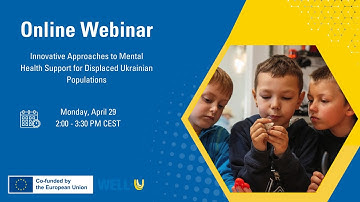 Unveiling Innovative Approaches to Mental Health Support for Displaced Ukrainian Populations