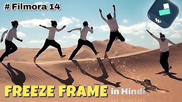 Day : 35 Freeze Frame Effect in Filmora14 in Hindi || Full Tutorial of Video Editing in Hindi 2025