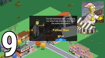 The Simpsons Tapped Out - Full Gameplay / Walkthrough Part 9 (IOS, Android) - Father Ben Unlocked!