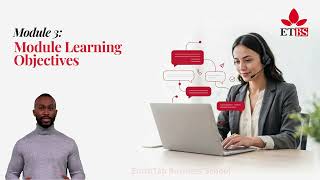 Communication and Customer Service Skills: MODULE 3