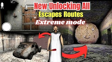 Granny v1.8 - New Unlocking All Escape Routes in Extreme Mode
