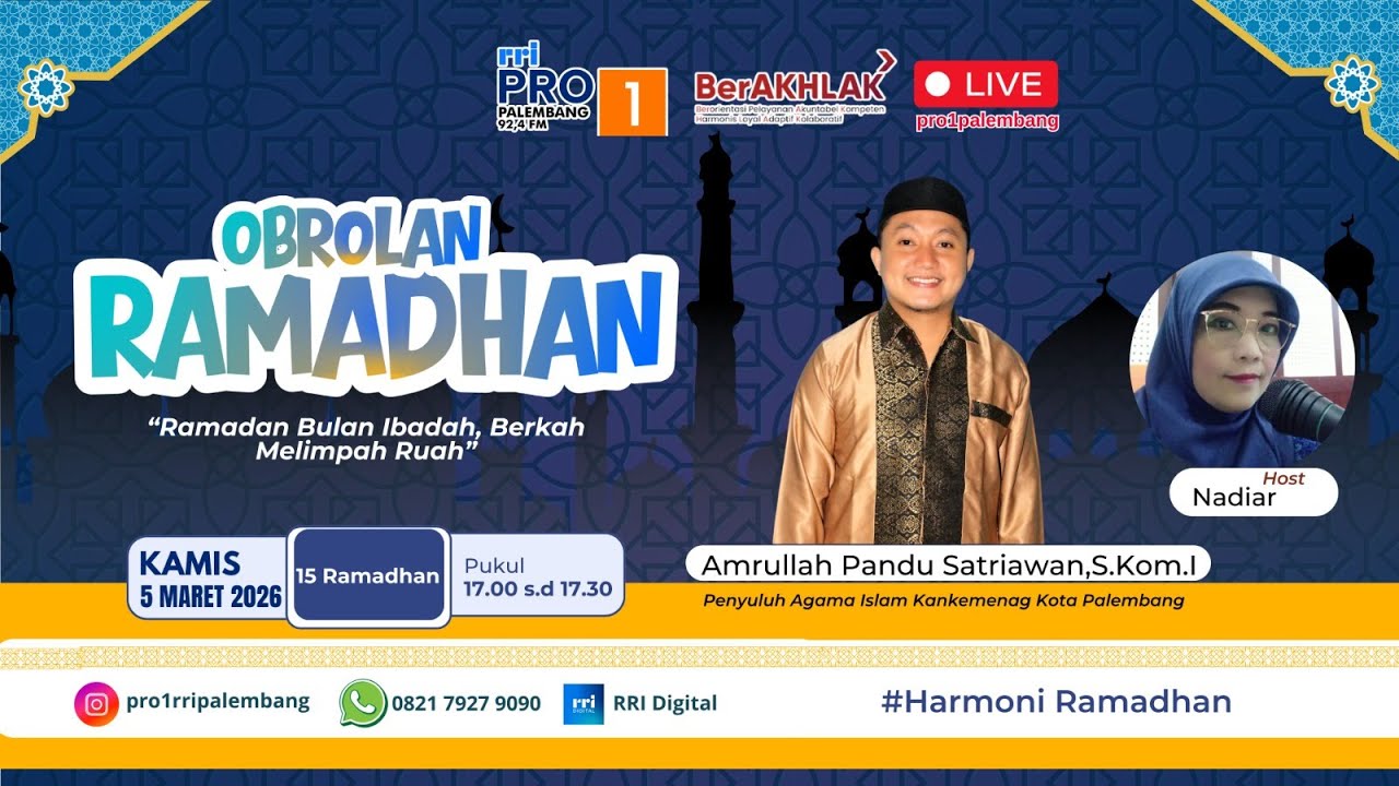 OBROLAN RAMADHAN - RRI PALEMBANG, 05 MARET 2026