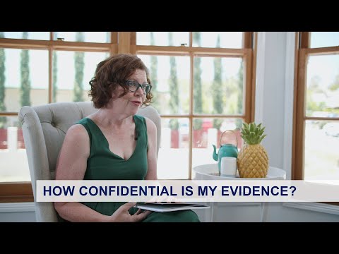 How Confidential is My Evidence?