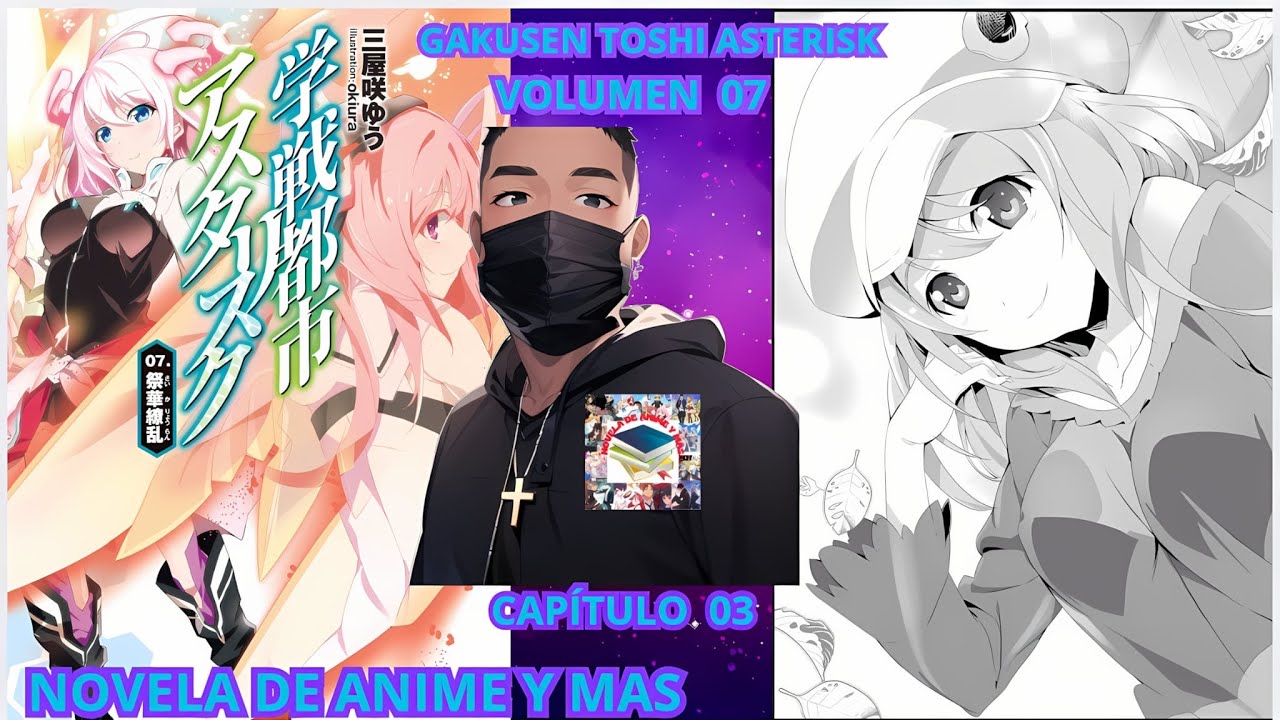 Gakusen Toshi Asterisk vol. 7 Capítulo 3 – La Rapsodia del Festival Escolar