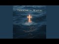 Through The Waters